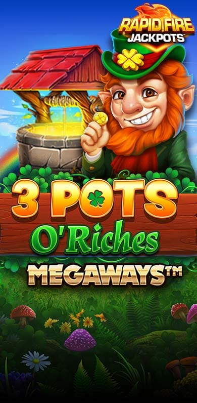 3 Pots O'Riches Megaways Rapid Fire in fb_topmegaways