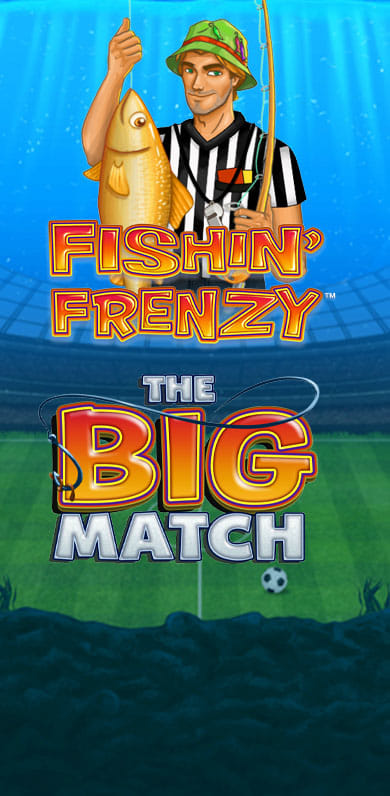 Fishin' Frenzy The Big Match in fb_top