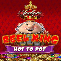 Reel King Hot to Pot Jackpot King in All Games