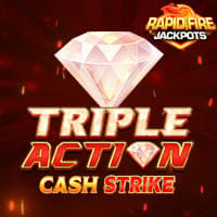Triple Action Cash Strike Rapid Fire in ga_new