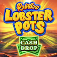 Rainbow Lobster Pots Cash Drop in All