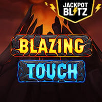 Blazing Touch in ga_jackpotblitz