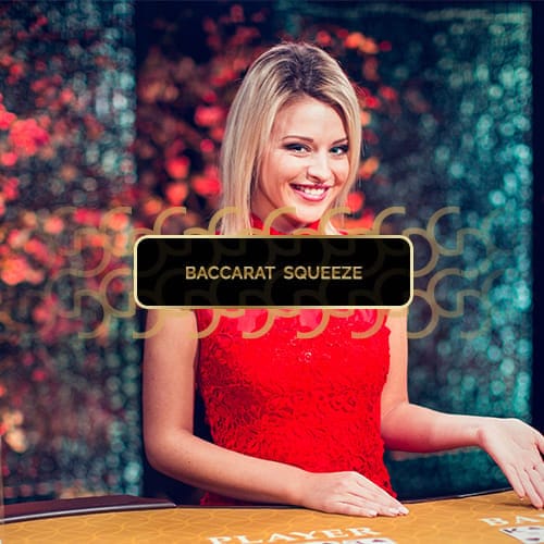 Baccarat Squeeze in LiveCasino_LiveBaccarat