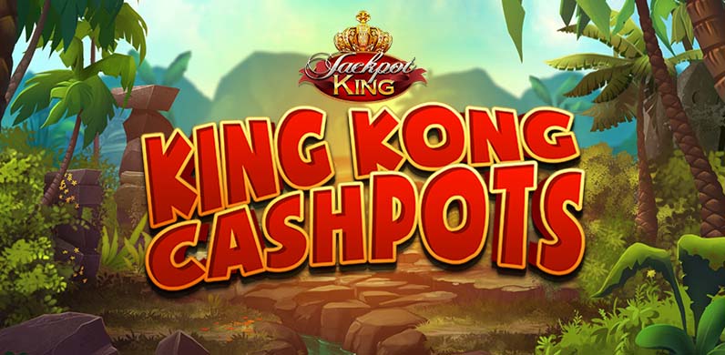 King Kong Cashpots Jackpot King in JackpotKingDeluxe