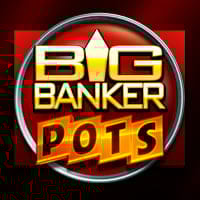 Big Banker Pots in All