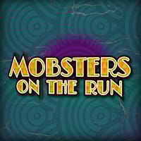 Mobsters On The Run in All